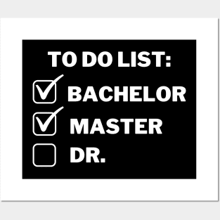 To do list: bachelor, master and Dr. Posters and Art
